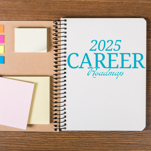 2025 Career Roadmap journal